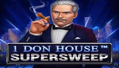 1 Don House Supersweep Bodog