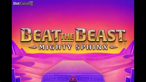 Beat The Beast Mighty Sphinx Slot - Play Online