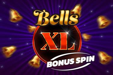 Bells Xl Bonus Spin Bet365