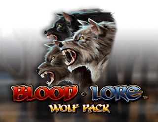 Bloodlore Wolf Pack Novibet