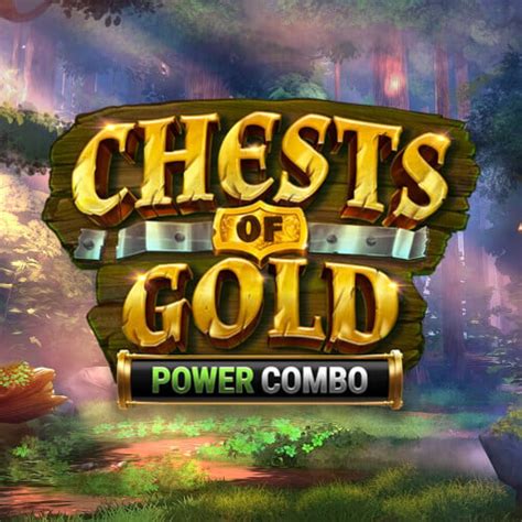 Chests Of Gold Power Combo Betway
