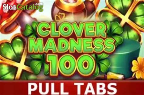 Clover Madness 100 Pull Tabs Bodog