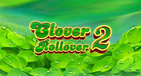 Clover Rollover 2 Brabet