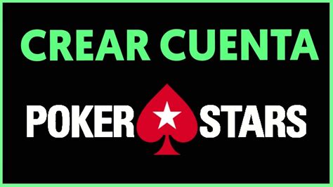 Crear Cuenta Poker Stars