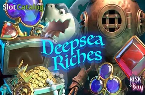 Deepsea Riches Review 2024