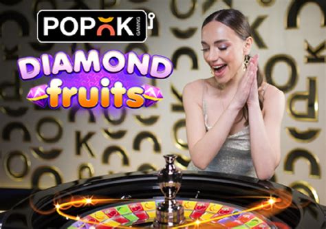 Diamond Fruits Popok Gaming Bwin