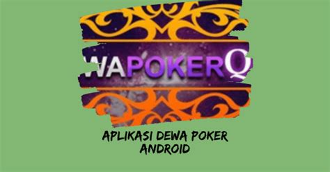 Downlod Dewa Poker Android