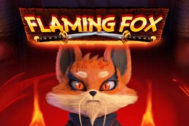 Flaming Fox Brabet