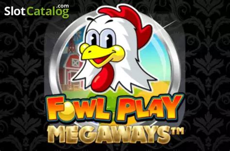 Fowl Play Megaways Betfair