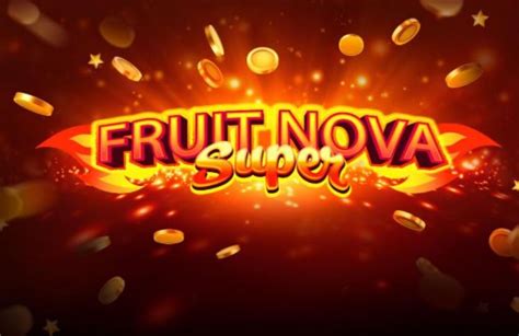 Fruit Nova Super Leovegas