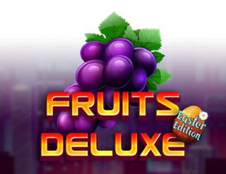 Fruits Deluxe Easter Edition Brabet