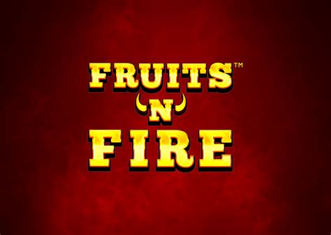 Fruits N Fire Bodog