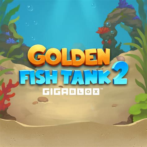 Golden Fish Tank 2 Gigablox Slot - Play Online