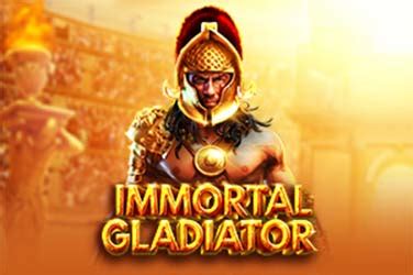 Immortal Gladiator Netbet