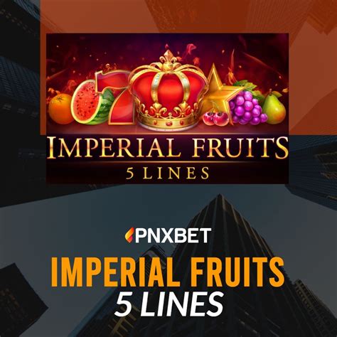 Imperial Fruits Bet365