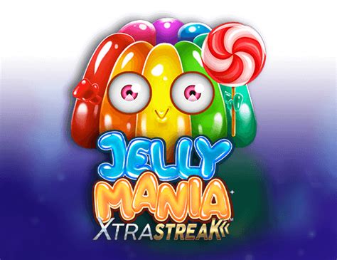 Jelly Mania Xtrastreak%E2%84%A2 Leovegas