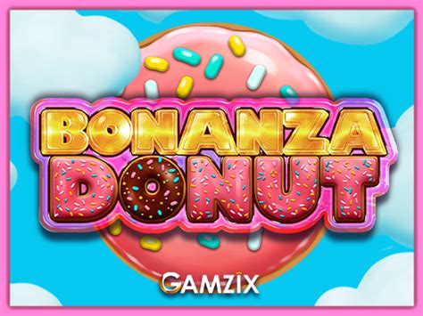 Jogar Bonanza Donut No Modo Demo