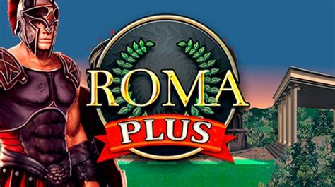 Jogar Roma Plus No Modo Demo