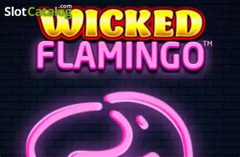 Jogar Wicked Flamingo Com Dinheiro Real