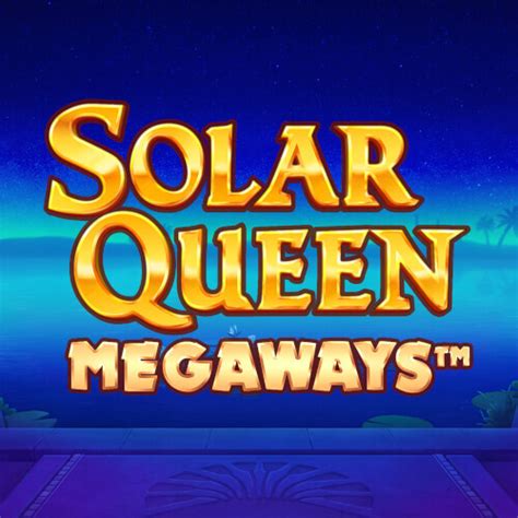 Jogue Solar Queen Megaways Online