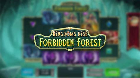 Kingdoms Rise Forbidden Forest Betway