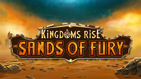 Kingdoms Rise Sands Of Fury Betsson