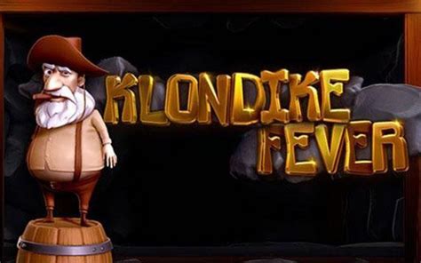 Klondike Fever Slot - Play Online