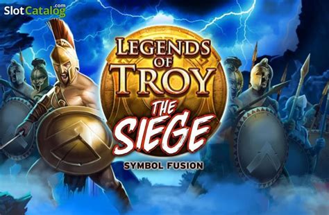 Legends Of Troy The Siege Novibet