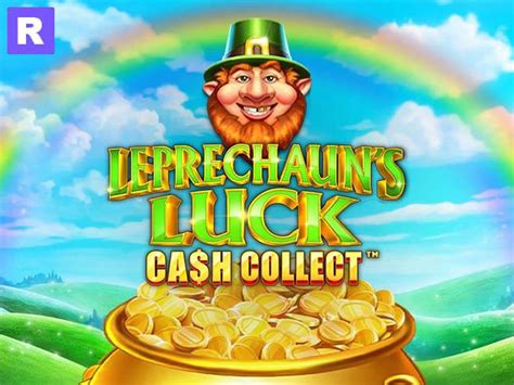 Leprechaun S Luck Cash Collect Slot - Play Online