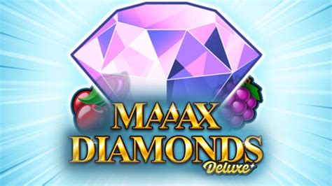 Maaax Diamonds Slot Gratis