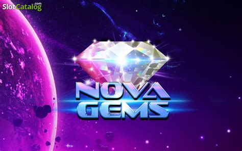 Nova Gems Review 2024