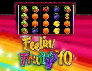 Play Feelin Fruity 10 Slot