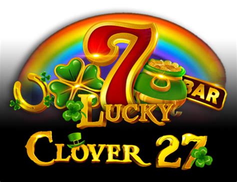 Play Lucky Clover 27 Slot