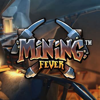 Play Mining Fever Slot
