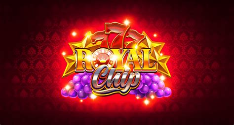 Play Royal Chip Slot