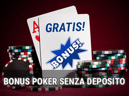 Poker Online Con Bonus Iniziale Senza Deposito