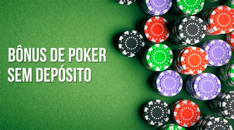 Poker Sem Deposito Bonus Nos