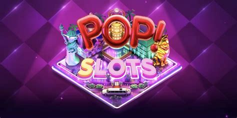 Pop Slots De Fichas Gratis 2024