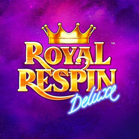 Royal Respin Deluxe Blaze