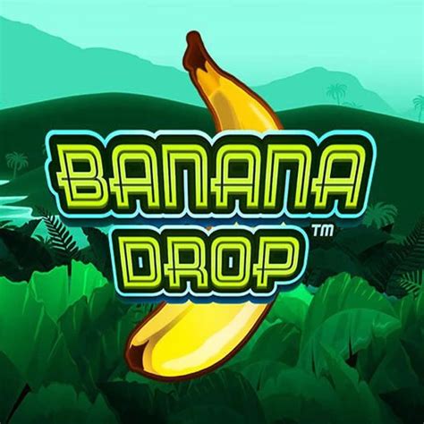 Slot Banana Drop