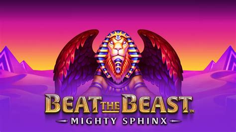 Slot Beat The Beast Mighty Sphinx