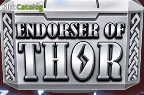 Slot Endorser Of Thor