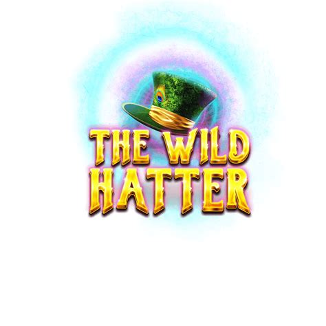 The Wild Hatter Betsul