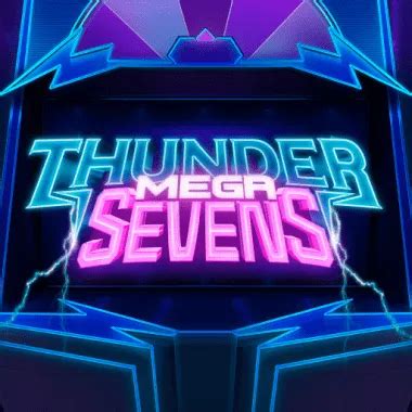 Thunder Mega Sevens Bwin