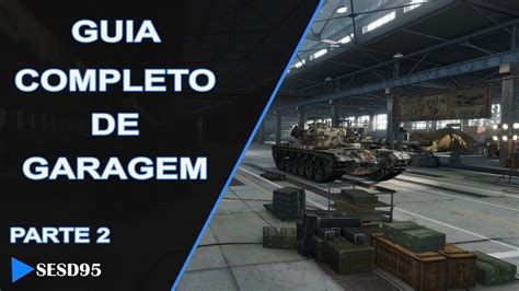 World Of Tanks Extra Garagem De Fenda